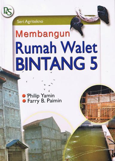  BOOK 9 : MEMBANGUN RUMAH WALET BINTANG 5